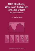 MHD Structures, Waves and Turbulence in the Solar Wind