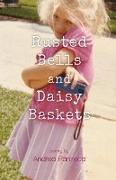 Rusted Bells and Daisy Baskets