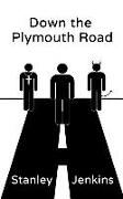 Down the Plymouth Road