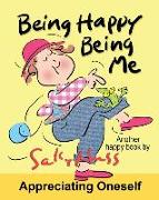 Being Happy Being Me: Delightful Bedtime Story/Picture Book, Discovering the Magic of Being Me, for Beginner Readers, Ages 2-8)