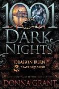 Dragon Burn: A Dark Kings Novella