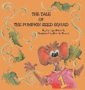 The Tale of the Pumpkin Seed Squad