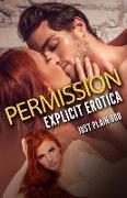 Permission: Explicit Erotica