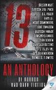 13: An Anthology of Horror and Dark Fiction