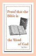 Proof that the Bible is the Word of God