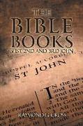 The Bible Books of 1st, 2nd and 3rd John