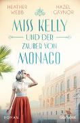 Miss Kelly und der Zauber von Monaco