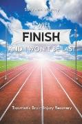 I Will Finish and I Won't Be Last