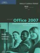 Microsoft Office 2007: Introductory Concepts and Techniques, Windows Vista Edition