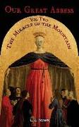 Our Great Abbess Vol. Two: The Miracle of the Mountain
