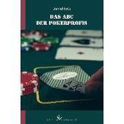 ABC der Pokerprofis