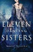 Eleven Dancing Sisters