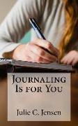 Journaling Is for You