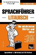 Sprachführer Deutsch-Litauisch Und Mini-Wörterbuch Mit 250 Wörtern