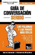 Guía de Conversación Español-Serbio Y Mini Diccionario de 250 Palabras