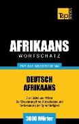 Wortschatz Deutsch-Afrikaans Für Das Selbststudium - 3000 Wörter