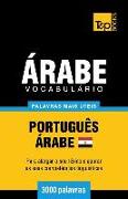 Vocabulário Português-Árabe Egípcio - 3000 Palavras Mais Úteis
