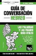 Guía de Conversación Español-Hebreo Y Diccionario Conciso de 1500 Palabras
