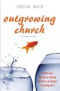 Outgrowing Church, 2nd ed