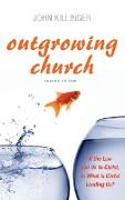 Outgrowing Church, 2nd ed