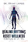 Healing Rhythms to Reset Wellness