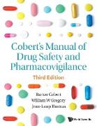 Cobert's Manual of Drug Safety and Pharmacovigilance