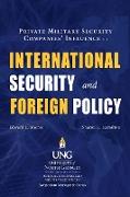 Private Military Security Companies' Influence on International Security and Foreign Policy