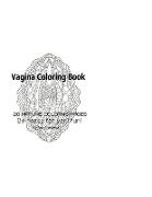 Vagina Coloring Book - Be Ready For Yoni fun!