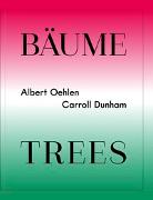 Albert Oehlen / Carroll Dunham. Bäume / Trees