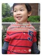 A Pediatric Guide to Children¿s Oral Health