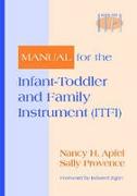 Manual for the Infant-Toddler and Family Instrument (Itfi)