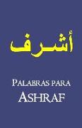 Palabras para Ashraf