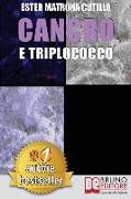 Cancro e Triplococco: Un Unico Microrganismo All'Origine Di Tutti I Tipi Di Cancro