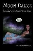 Moon Dance (Blutsbündnis-Serie Buch 1)