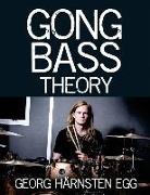 Gong Bass Theory