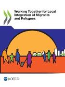 Working Together for Local Integration of Migrants and Refugees