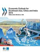 Economic Outlook for Southeast Asia, China and India 2016: Enhancing Regional Ties