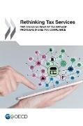 Rethinking Tax Services: The Changing Role of Tax Service Providers in SME Tax Compliance