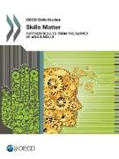 OECD Skills Studies Skills Matter: Further Results from the Survey of Adult Skills