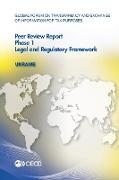 Global Forum on Transparency and Exchange of Information for Tax Purposes Peer Reviews: Ukraine 2016: Phase 1: Legal and Regulatory Framework