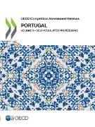 OECD Competition Assessment Reviews OECD Competition Assessment Reviews: Portugal: Volume II - Self-Regulated Professions