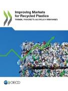 Improving Markets for Recycled Plastics: Trends, Prospects and Policy Responses