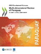 OECD Development Pathways Multi-dimensional Review of Paraguay: Volume I. Initial Assessment