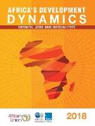 Africa's Development Dynamics 2018: Growth, Jobs and Inequalities