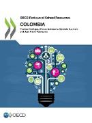 OECD Reviews of School Resources OECD Reviews of School Resources: Colombia 2018