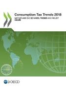 Consumption Tax Trends 2018: VAT/GST and Excise Rates, Trends and Policy Issues