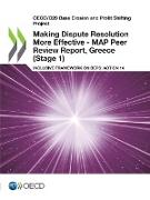 Making Dispute Resolution More Effective - MAP Peer Review Report, Greece (Stage 1)