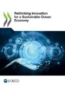 Rethinking Innovation for a Sustainable Ocean Economy