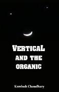 Vertical and the Organic