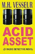 Acid Asset: A Radio Detective